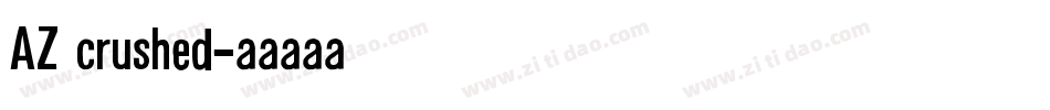 AZ crushed字体转换